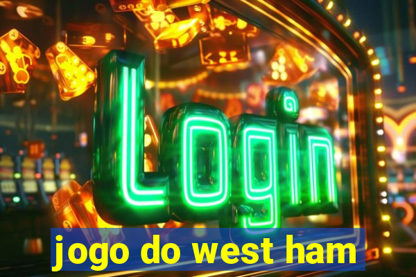 jogo do west ham